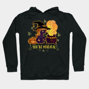 You're Magical Hoodie